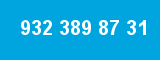 932 389 87 31